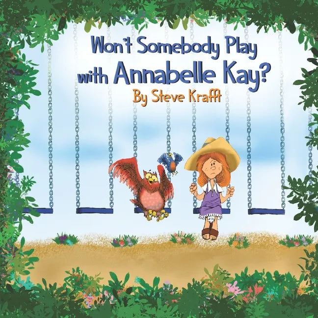 Won't Somebody Play With Annabelle Kay? - Paperback