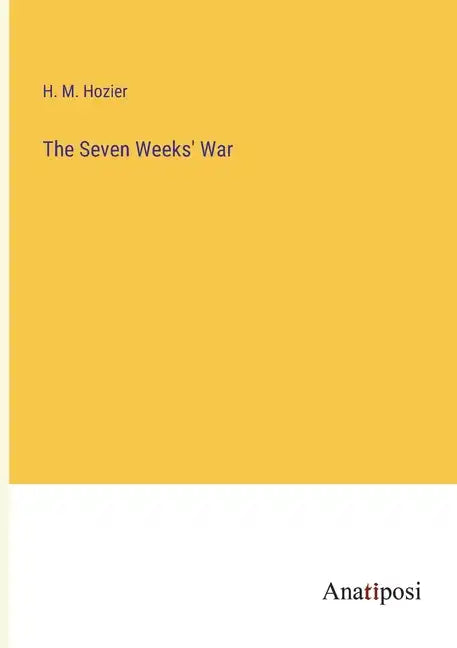 The Seven Weeks' War - Paperback