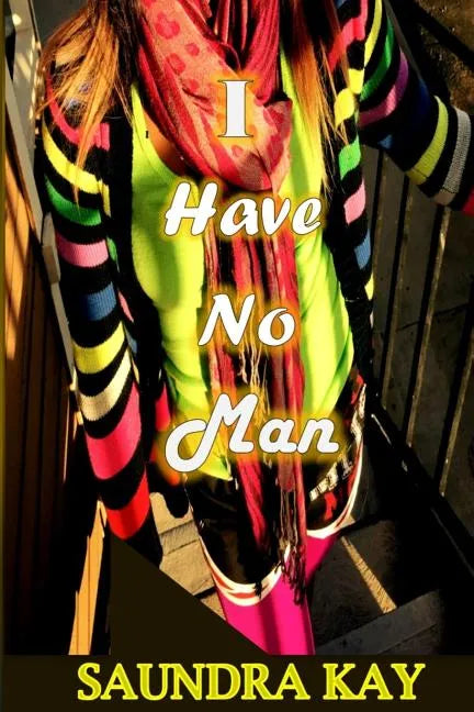 I Have No Man - Paperback