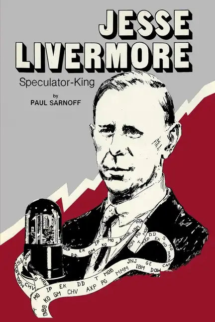Jesse Livermore Speculator King - Paperback