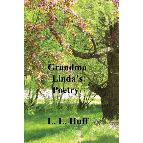 Grandma Linda's Poetry - Paperback