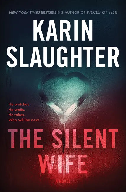 The Silent Wife: A Will Trent Thriller - Hardcover