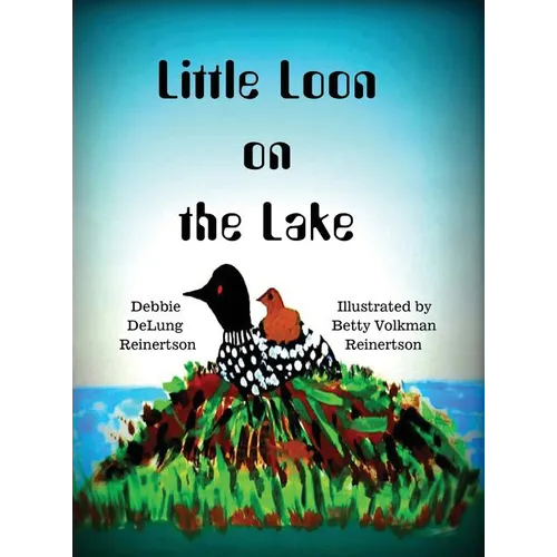 Little Loon on the Lake - Hardcover