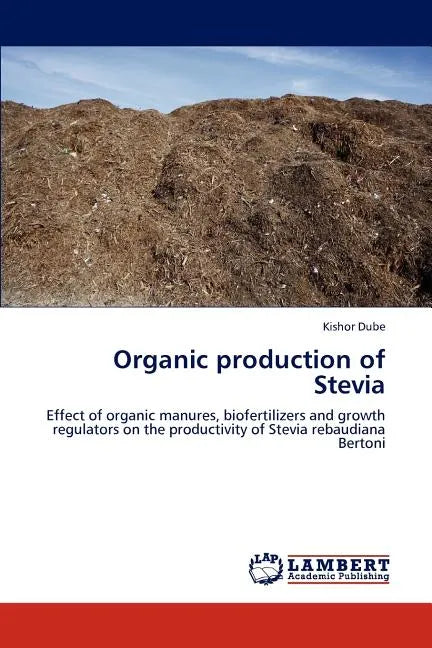 Organic production of Stevia - Paperback