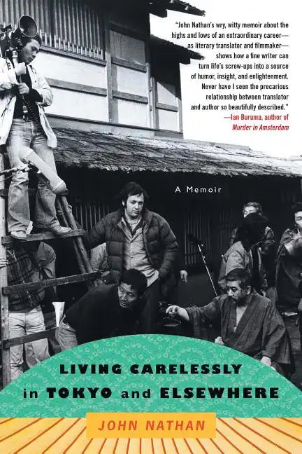 Living Carelessly in Tokyo and Elsewhere: A Memoir - Paperback