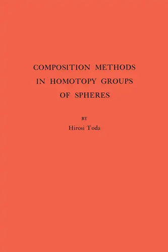 Composition Methods in Homotopy Groups of Spheres - Paperback
