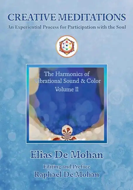 Creative Meditations: An Experiential Process for Participation with the Soul - Paperback