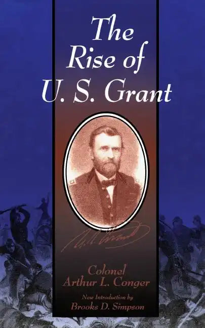 The Rise of U.S. Grant - Paperback