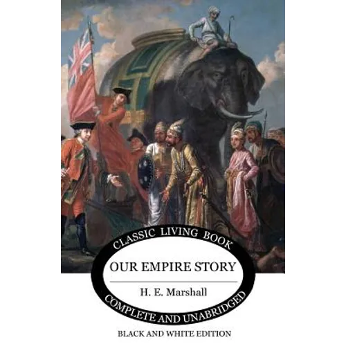Our Empire Story (B&W) - Paperback