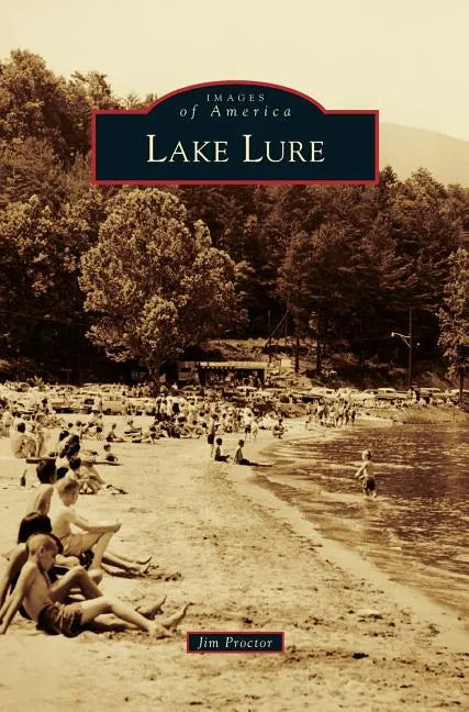 Lake Lure - Hardcover