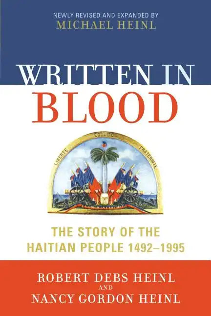 Written in Blood: The Story of the Haitian People 1492-1995 - Paperback
