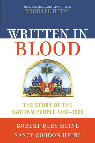 Written in Blood: The Story of the Haitian People 1492-1995 - Paperback
