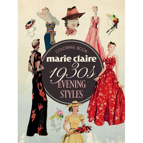 Marie Claire 1930s Evening Styles Coloring Book - Paperback