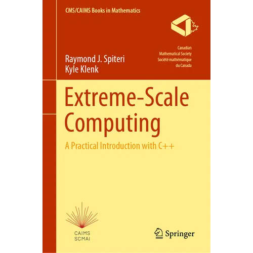 Extreme-Scale Computing: A Practical Introduction with C++ - Hardcover