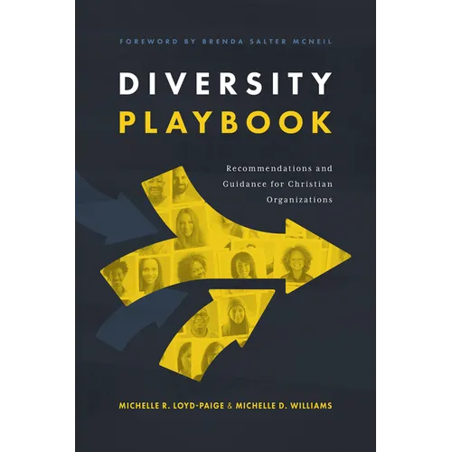 Diversity Playbook: Recommendation and Guidance for Christian Organizations - Paperback