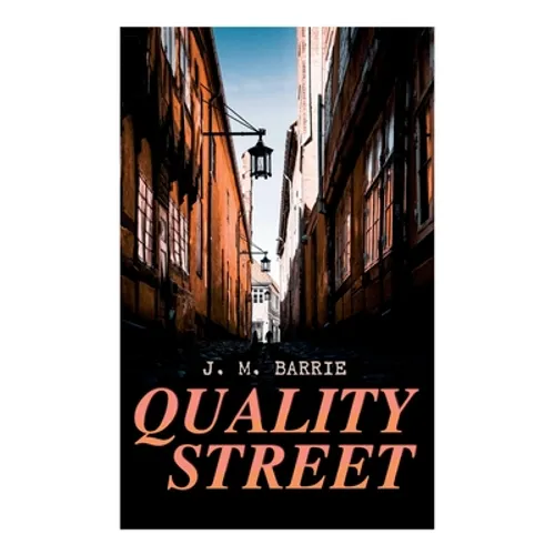 Quality Street - Paperback