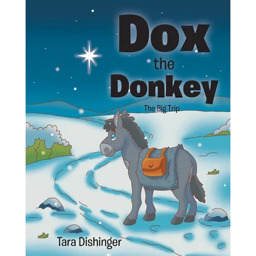 Dox the Donkey: The Big Trip - Paperback
