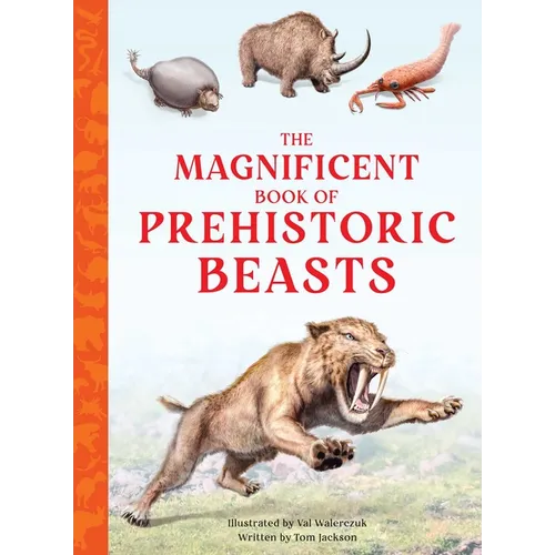 The Magnificent Book of Prehistoric Beasts - Hardcover
