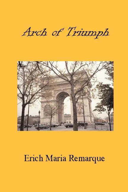 Arch of Triumph - Paperback