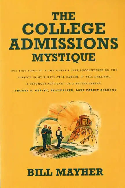 The College Admissions Mystique - Paperback