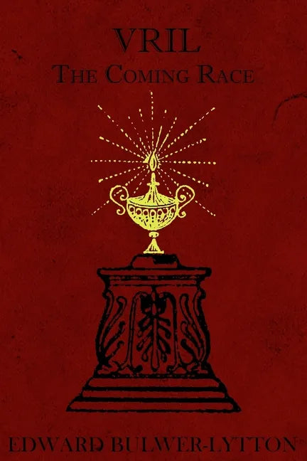 Vril: The Coming Race - Paperback