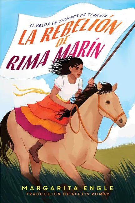 La Rebelión de Rima Marín (Rima's Rebellion): El Valor En Tiempos de Tiranía - Paperback