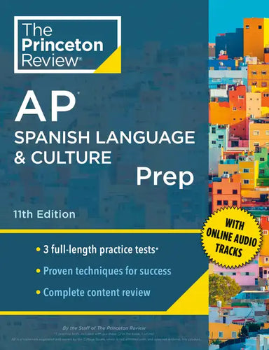 Princeton Review AP Spanish Language & Culture Prep, 11th Edition: 3 Practice Tests + Content Review + Strategies & Techniques - Paperback