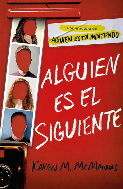 Alguien Es El Siguiente / One of Us Is Next: The Sequel to One of Us Is Lying - Paperback