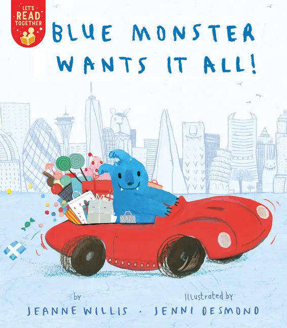 Blue Monster Wants It All! - Paperback