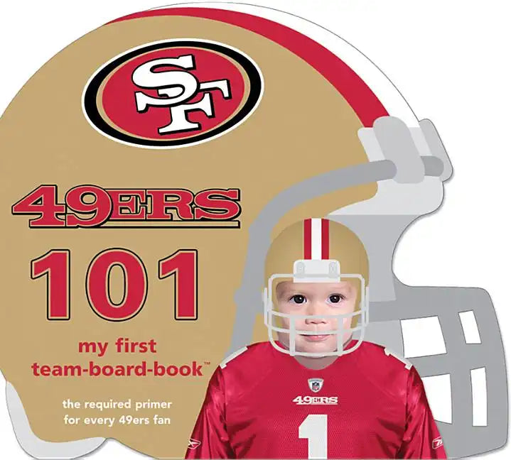 San Francisco 49ers 101 - Board Book