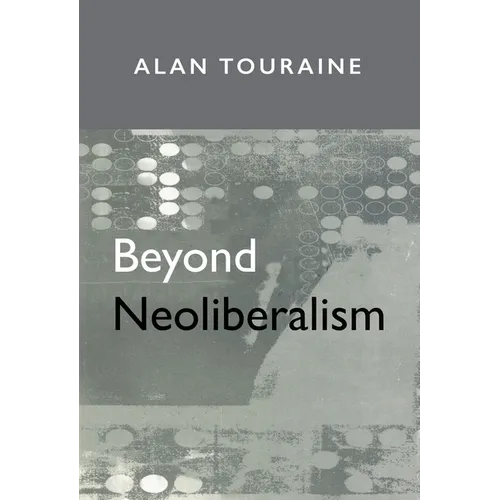Beyond Neoliberalism - Paperback