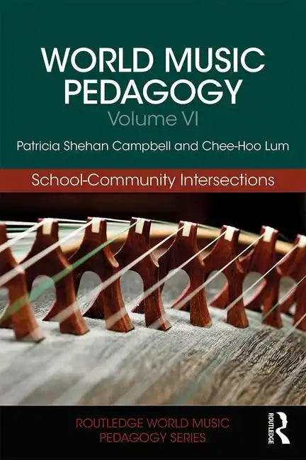 World Music Pedagogy, Volume VI: School-Community Intersections - Paperback