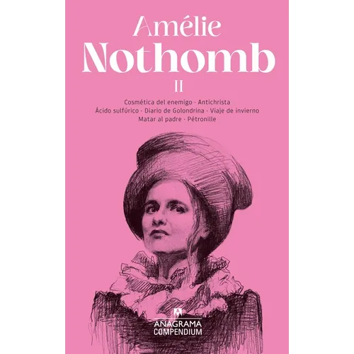 Compendium Amelie Nothomb II - Paperback
