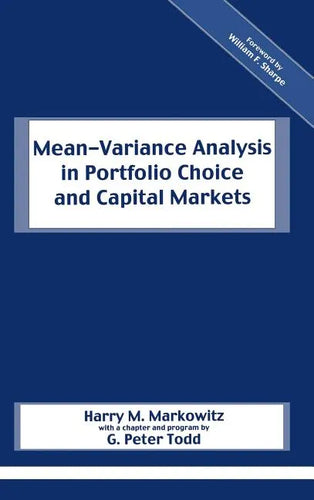 Mean-Variance Analysis in Portfolio Choice and Capital Markets - Hardcover