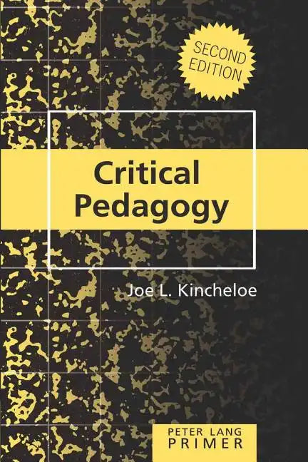 Critical Pedagogy Primer: Second Edition - Paperback