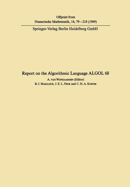 Report on the Algorithmic Language ALGOL 68 - Paperback