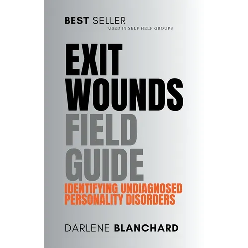 Exit Wounds Field Guide - Paperback