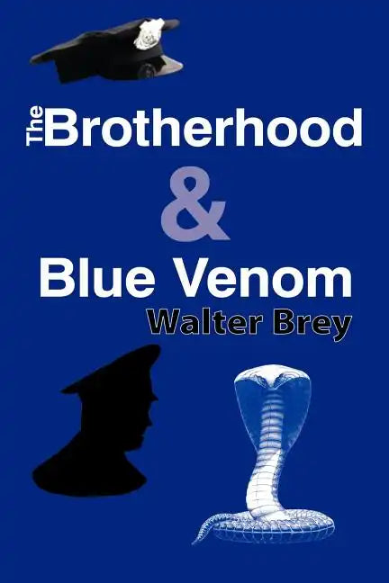 The Brotherhood & Blue Venom - Paperback