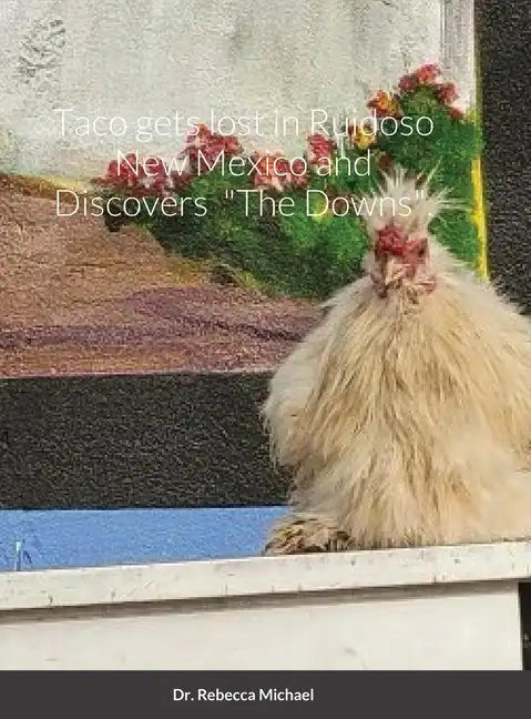 Taco gets lost in Ruidoso New Mexico and Discovers 