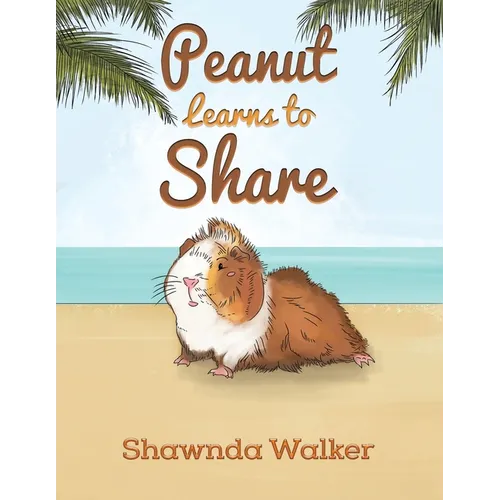 Peanut Learns to Share - Paperback