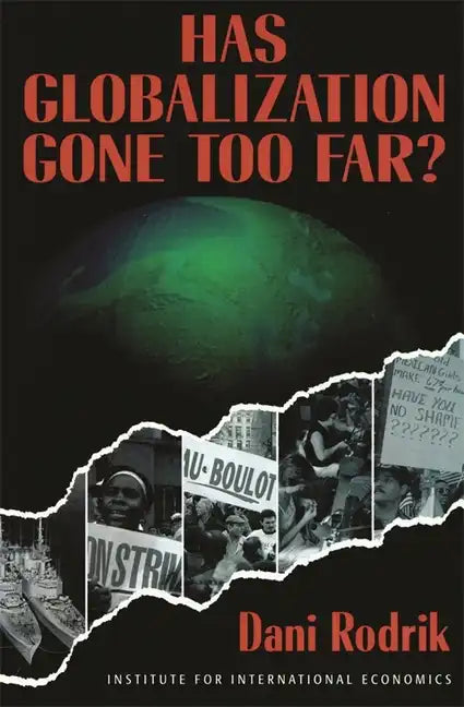 Has Globalization Gone Far Enough? - Paperback