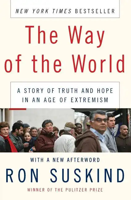 The Way of the World: A Story of Truth and Hope in an Age of Extremism - Paperback
