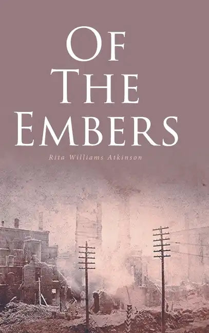 Of the Embers - Hardcover