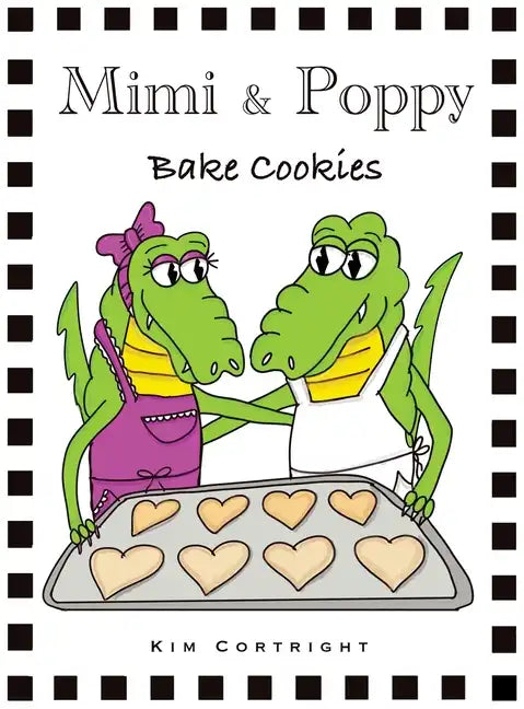 Mimi & Poppy Bake Cookies - Hardcover