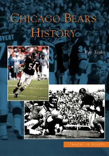 Chicago Bears History - Paperback
