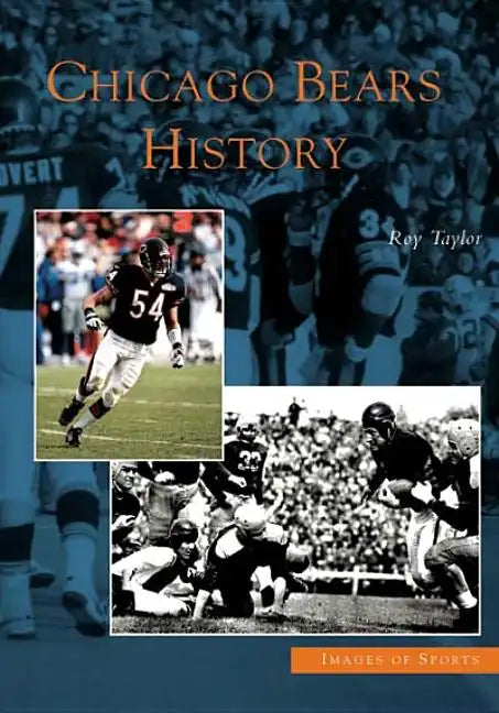 Chicago Bears History - Paperback