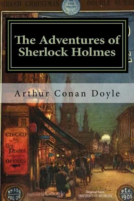 The Adventures of Sherlock Holmes: Illustrated - Paperback