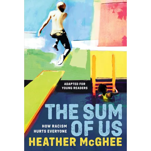 The Sum of Us (Adapted for Young Readers): How Racism Hurts Everyone - Paperback