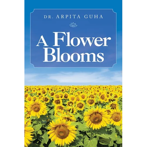 A Flower Blooms - Paperback