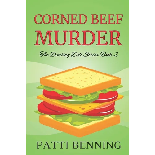 Corned Beef Murder: Book Two in The Darling Deli Series - Paperback